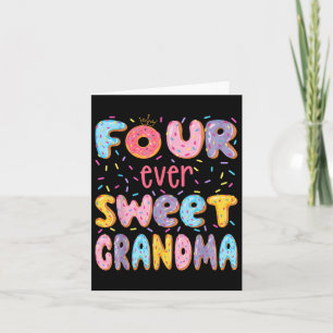 Four Ever Sweet Grandma 4th Birthday Girl Doughnut Card