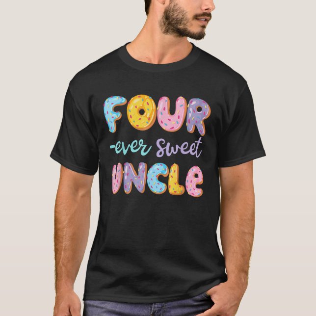 Four Ever Sweet Uncle Donut Lover 4Th Birthday Kid T-Shirt (Front)