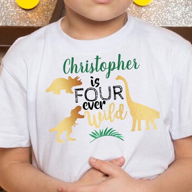 Four Ever Wild Dinosaur Boys 4th Birthday Toddler T-Shirt (Creator Uploaded)