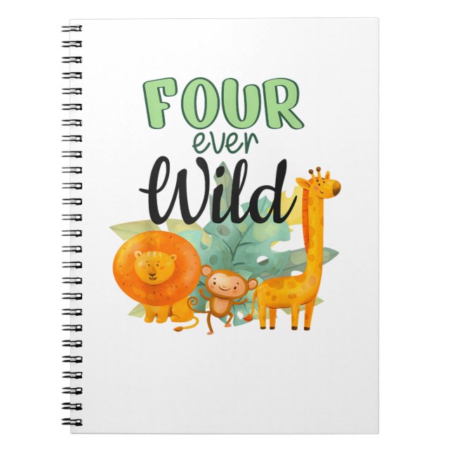 FOUR ever Wild Giraffe Monkey Lion Jungle 4th Birt Notebook (Front)