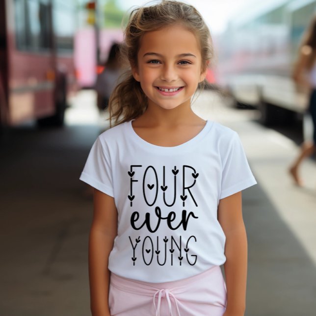 Four Ever Young - 4th Birthday Girl Gift T-Shirt (Creator Uploaded)
