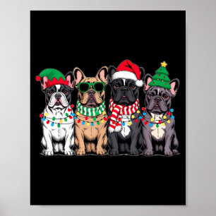 Four French Bulldog Dogs Christmas Funny Santa Rei Poster