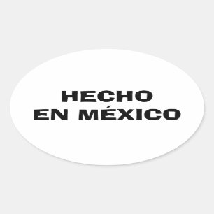 FOUR Hecho en Mexico Oval Sticker