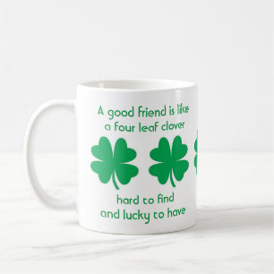 Four Leaf Clovers and Best Friends mug