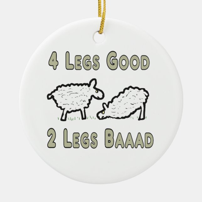 Four Legs Good Funny Sheep Pun Ceramic Ornament (Front)
