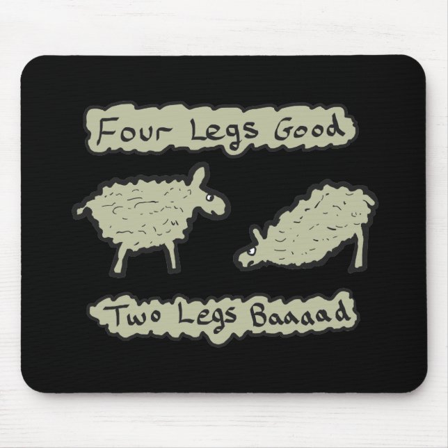 Four Legs Good Mouse Pad (Front)