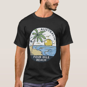 Four Mile Beach Port Douglas Australia T-Shirt