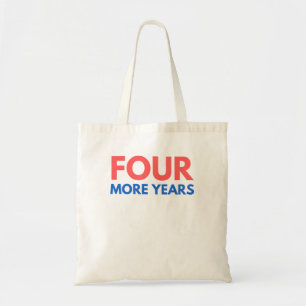 Four More Years Trump 2020 Pro Donald Republ Tote Bag