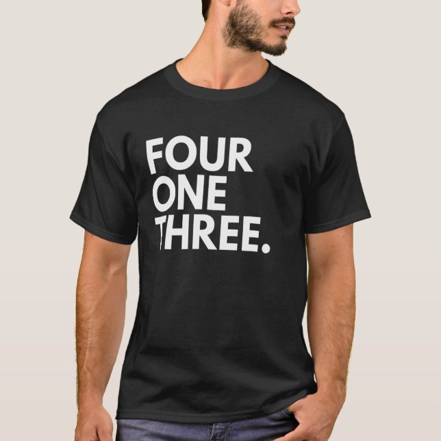 FOUR ONE THREE Area Code 413 Springfield MA Massac T-Shirt (Front)