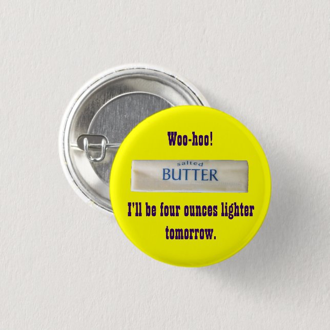 Four Ounces Lighter Tomorrow Dieting Button (Front & Back)