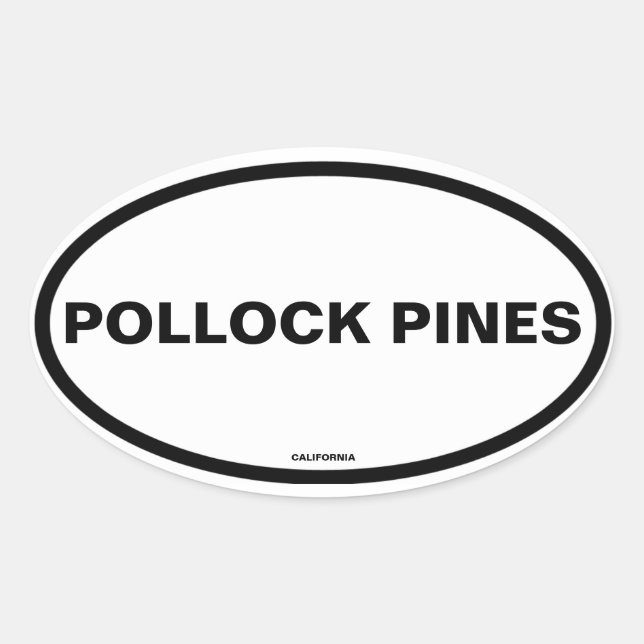 FOUR Pollock Pines Oval Sticker (Front)