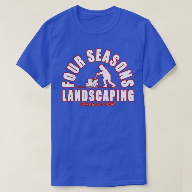 four seasons total landscaping  T-Shirt (Design Front)