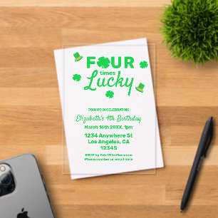 Four Times Lucky 4th Birthday Acrylic Invitations