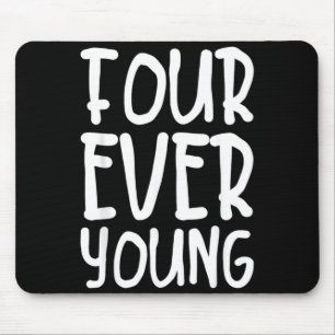 Four Young Simple Funny Pun 4th Birthday Quote Mouse Pad