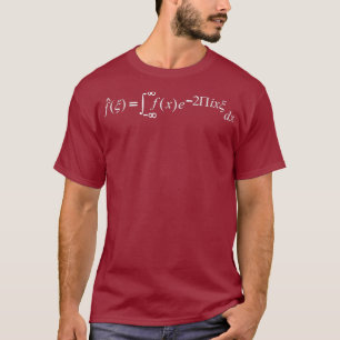 Fourier Transform Equation Physics Science T-Shirt