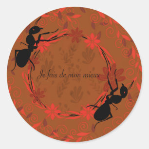 fourmi, affirmation positive ,phrase inspirante classic round sticker