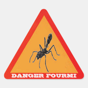 FOURMI DANGER TRIANGLE STICKER