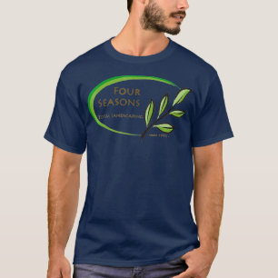 Fours Seasonss Total funny Landscaping T T-Shirt