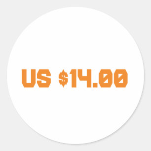 Fourteen dollars classic round sticker