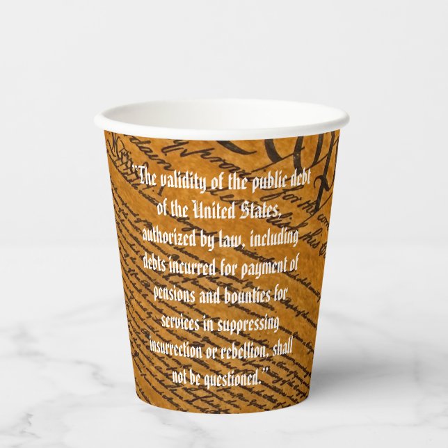 Fourteenth Amendment Public Debt Paper Cups (Front)