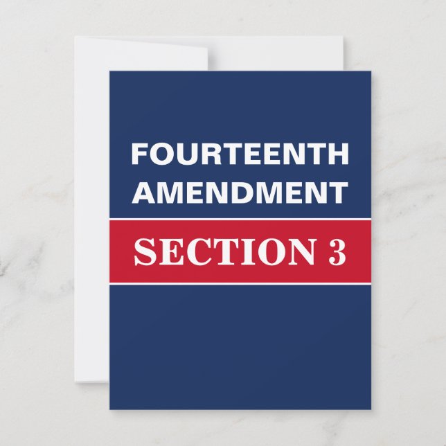 Fourteenth Amendment Section 3 Constitution Invitation (Front)