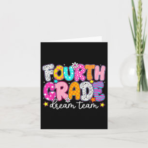 Fourth 4th Grade Dream Team Teachers Kid Back To S Card