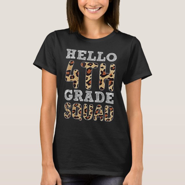 Fourth 4th Grade Squad Leopard  Back To School Tea T-Shirt (Front)