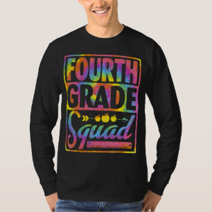 Fourth 4th Grade Squad Tie Dye Back To School T-Shirt