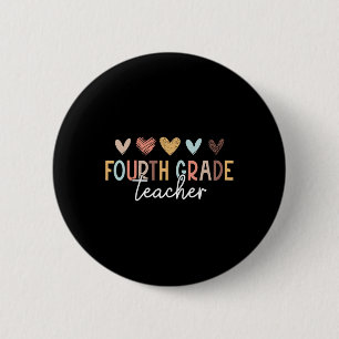 Fourth 4th Grade Teacher First Day of School Back 6 Cm Round Badge
