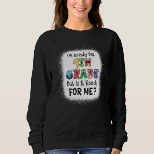 Fourth 4th Grade Teacher Kids Back To School Sweatshirt