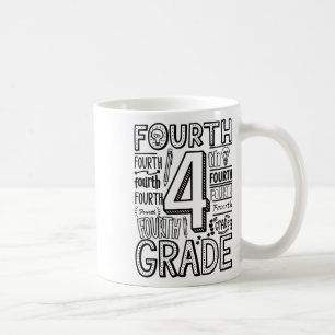 Fourth 4th Grade Typography Back To School  Coffee Mug