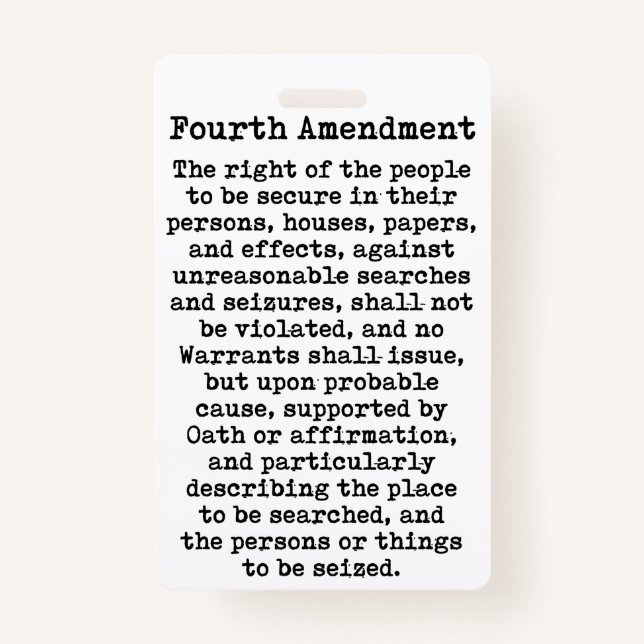 Fourth Amendment-Constitution of the United States ID Badge (Front)
