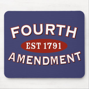 Fourth Amendment Est 1791 Mouse Pad