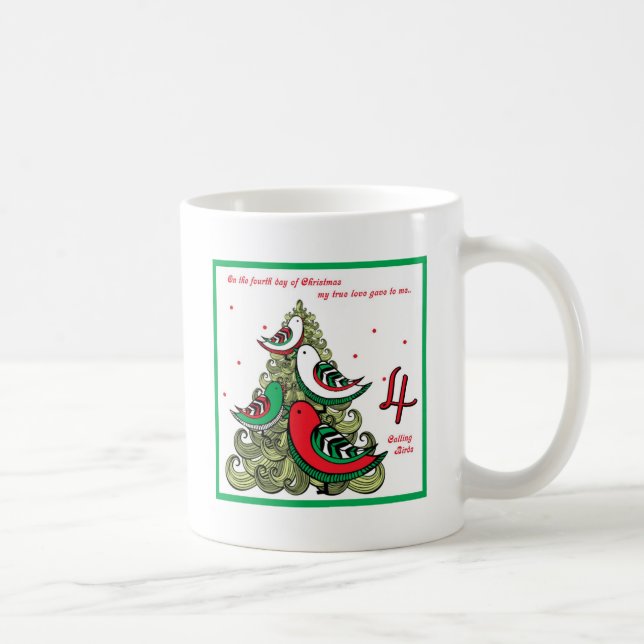 Fourth Day of Christmas Coffee Mug (Right)