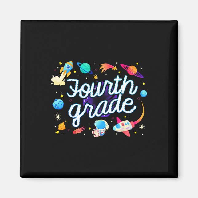 Fourth Grade Astronaut Planets Space Ck To School  Magnet (Front)