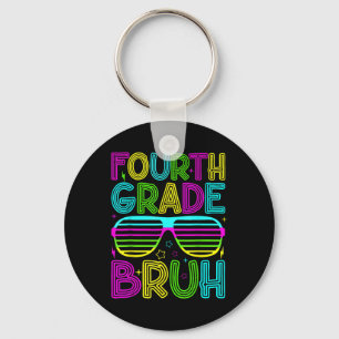 Fourth Grade Bruh Sungles Back To School Happy Fir Key Ring
