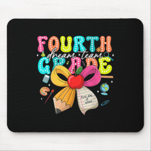 Fourth Grade Dream Team Back To School Teacher Boy Mouse Pad