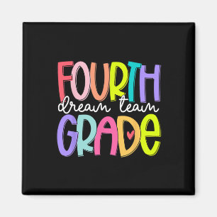 Fourth Grade Dream Team Ck To School 4th Grade Tea Magnet