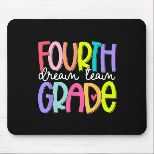 Fourth Grade Dream Team Ck To School 4th Grade Tea Mouse Pad