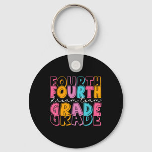 Fourth Grade Dream Team First Day Of School 4th Gr Key Ring