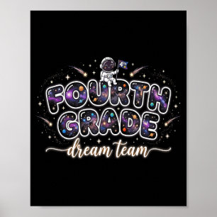 Fourth Grade Dream Team Galaxy Astronaut Space 4th Poster