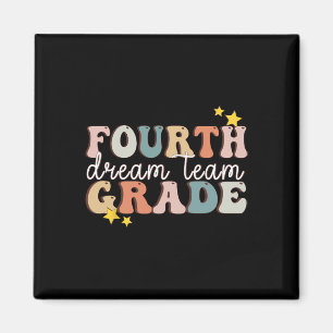 Fourth Grade Dream Team Last Day Of 4th Grade Teac Magnet