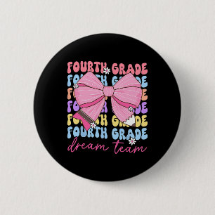Fourth Grade Dream Team Teacher Bow Back To School 6 Cm Round Badge