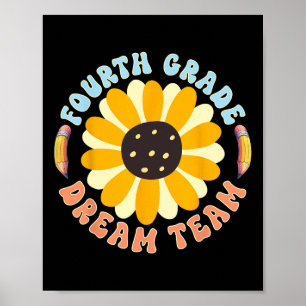 Fourth Grade Dream Team Teacher Student Ck To Scho Poster