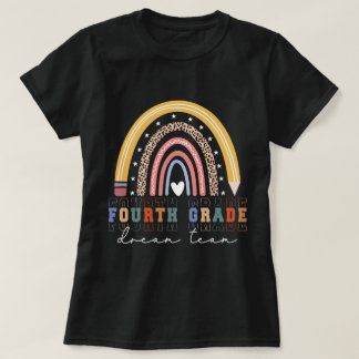 Fourth Grade Dream Team Teachers Back To School T-Shirt