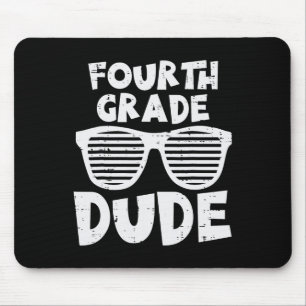 Fourth Grade Dude 4th Grade Teachers Students Byck Mouse Pad