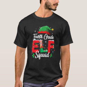 Fourth Grade Elf Squad 4th Teacher Christmas Match T-Shirt