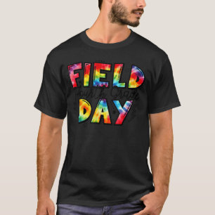 Fourth Grade Field Day Fun Day Tie Dye Student Tea T-Shirt