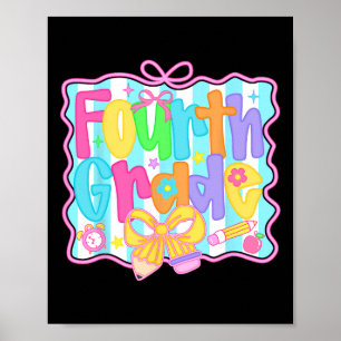 Fourth Grade Girls Ck To School Bow Cute Coquette Poster