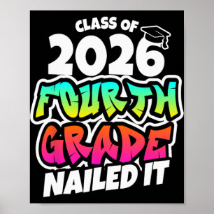Fourth Grade Graduation 2026 4th Grade Nailed It _ Poster